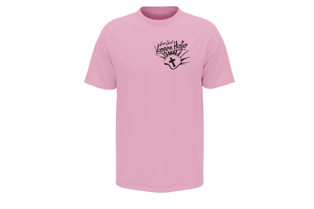 Jesus Christ Vampire Hunter Live To Pray Pink T-Shirt