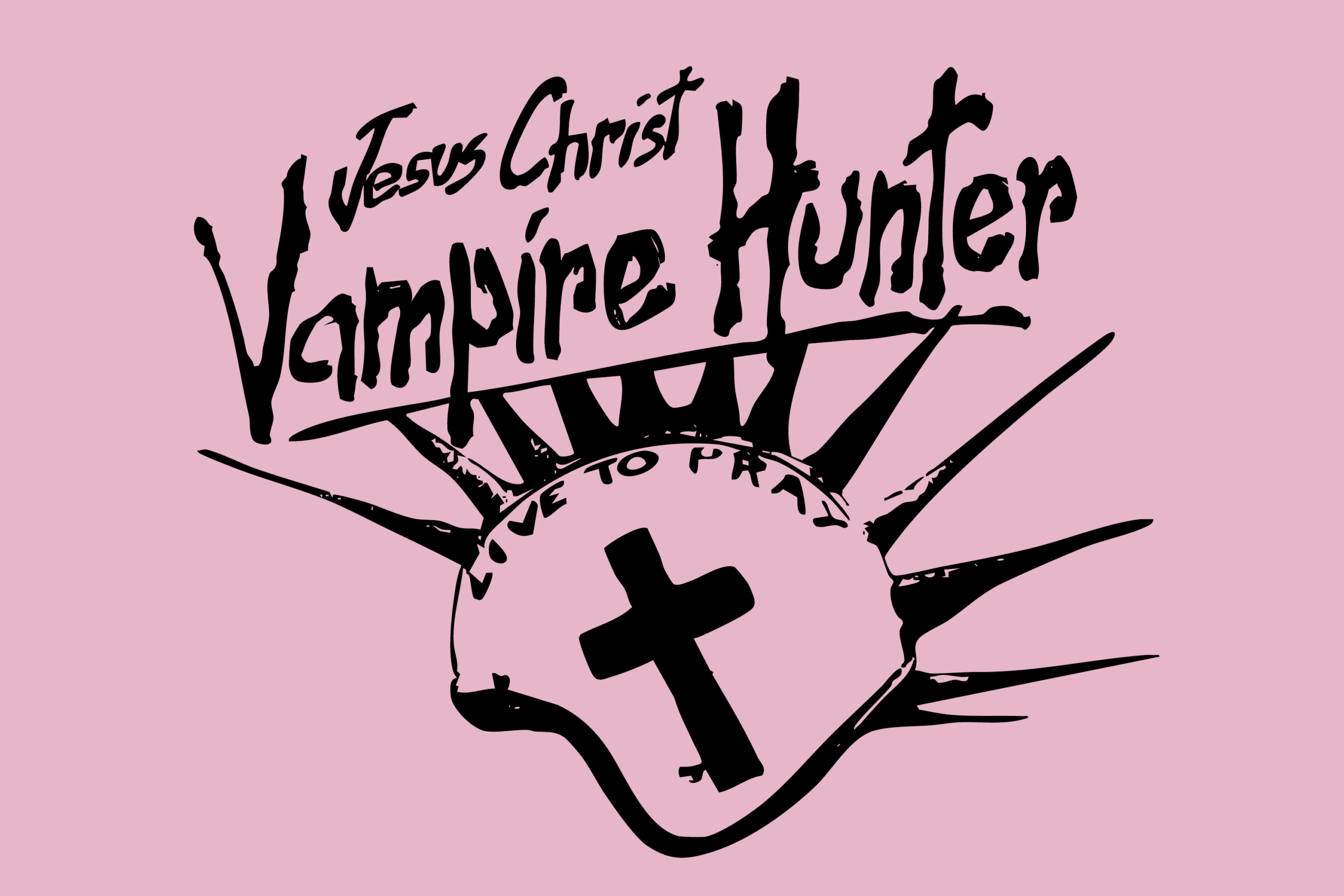 PRAY BUNDLE Jesus Christ Vampire Hunter Bluray + Live To Pray T-Shirt - Image 2